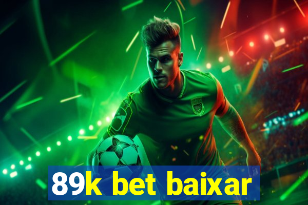 89k bet baixar